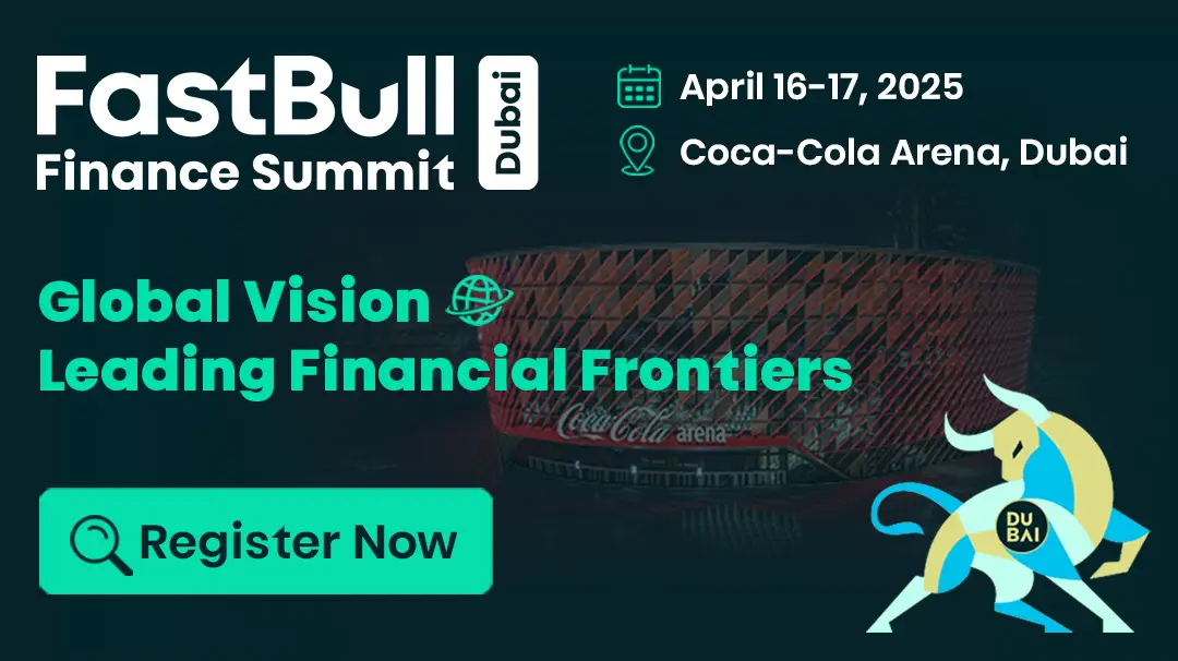 FastBull Finance Summit Dubai 2025